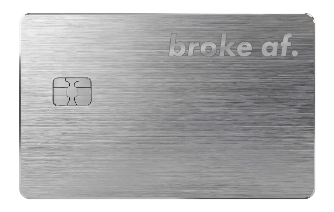 Broke AF - silver